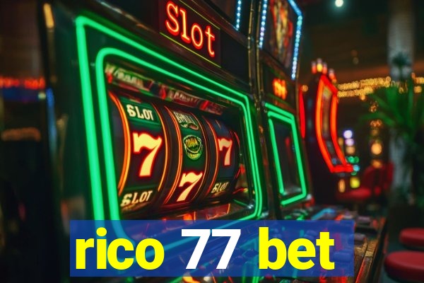 rico 77 bet